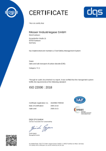 https://www.messer.si/documents/1764088/165547757/Certificate+DIN+ISO+22000-2018+-+31629502+-+Messer+Industriegase+GmbH+-+englisch+-+2025-10-22+-+FSMS18.pdf/184f99b5-937f-0b15-b97a-8ed025799ad0?version=1.3&t=1766150389050&documentThumbnail=1