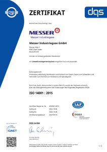 https://www.messer.si/documents/1764088/88102306/Zertifikat+DQS+14001+Messer+Industriegase+GmbH+deutsch+-+2023-10-05+-+UM15.pdf/6eebdfad-a4f8-23b5-ec70-cd82f8a10857?version=1.1&t=1765211001600&documentThumbnail=1